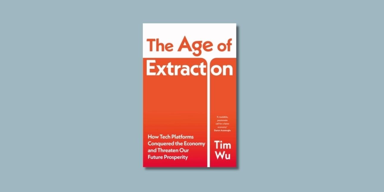 On a light blue background, the orange and white book cover of The Age of Extraction