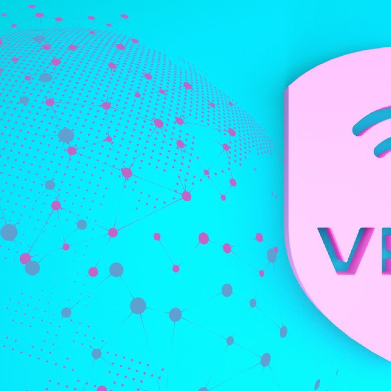 On a turquoise background, a digitally created 3D pink shield with letters VPN and a wifi symbol cut out of it. To its left is the outline of a globe covered in nodes.