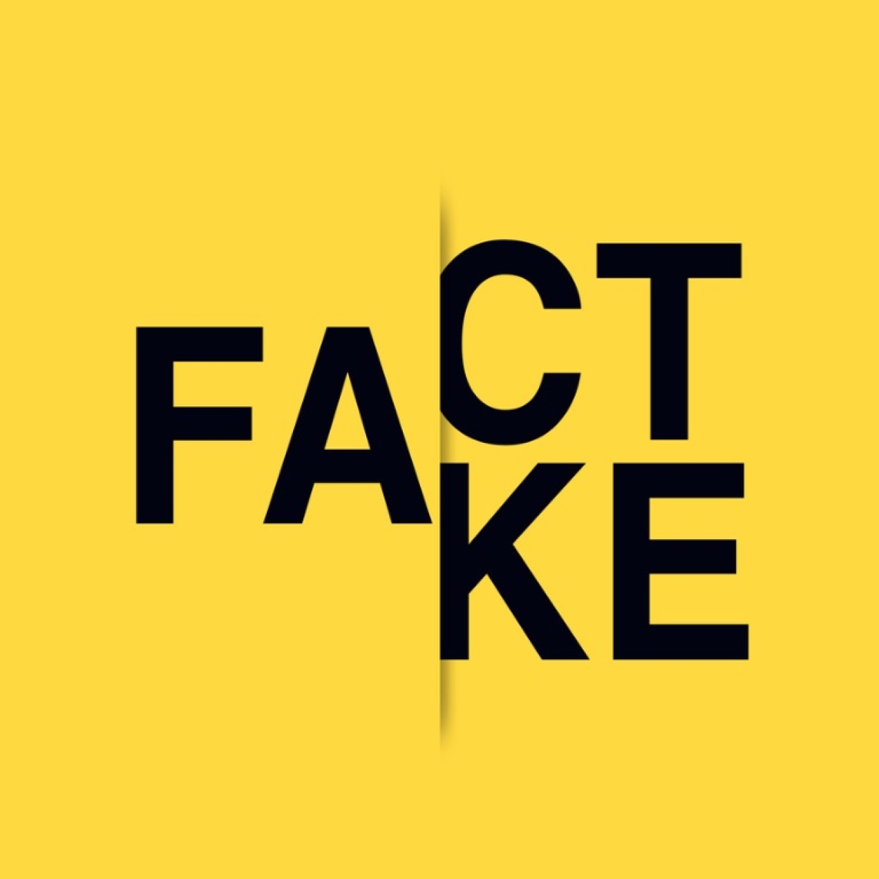 Yellow background with black type. To the right of the letters F an A is a horizontal line. Above it are the letters C and T. Below it are the letter K and E to spell fact and fake.